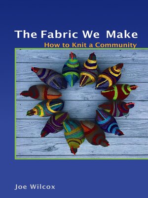 cover image of The Fabric We Make